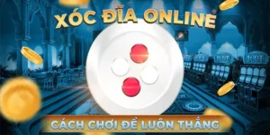 Luật chơi xóc đĩa như thế nào?